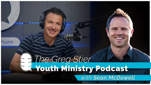 Greg-Stier-Youth-Ministry-Podcast-Sean-McDowell