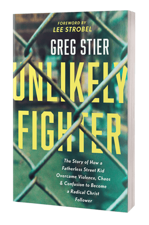 Unlikely Fighter by Greg Stier